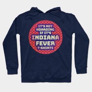 fever hoarding Hoodie